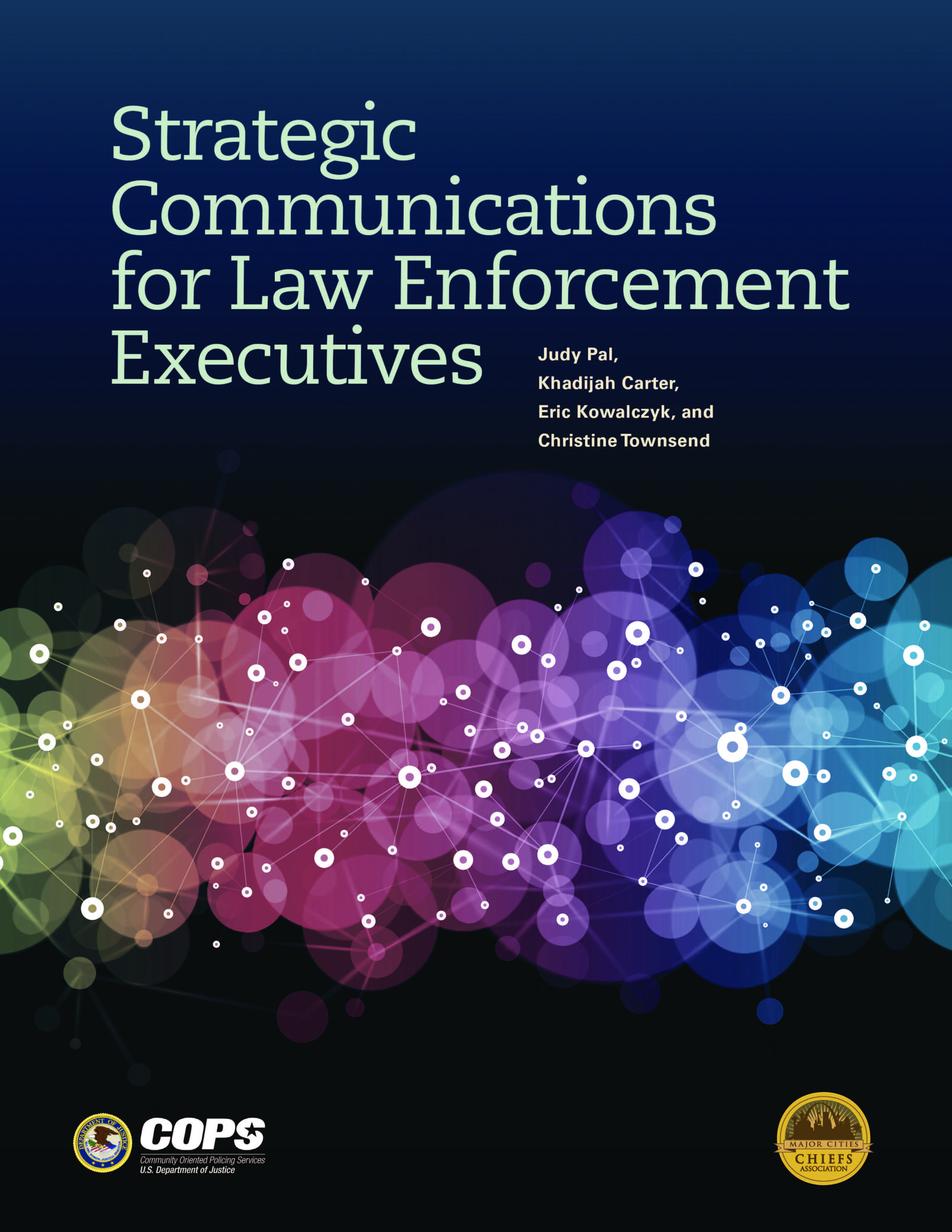 Strategic Communications for Law Enforcement Executives